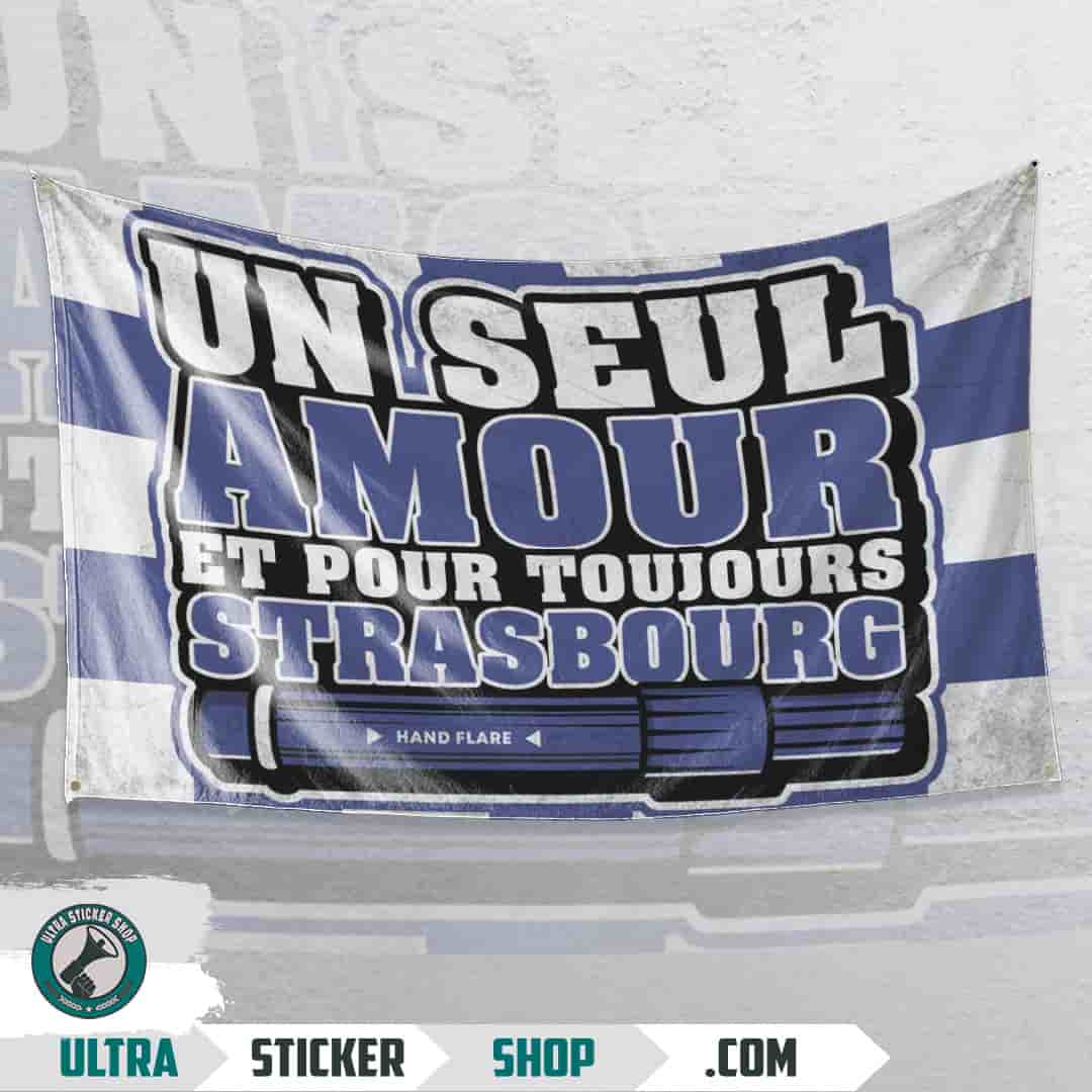 Unseul Amour ET Pour Toujours Strasbourg Flag