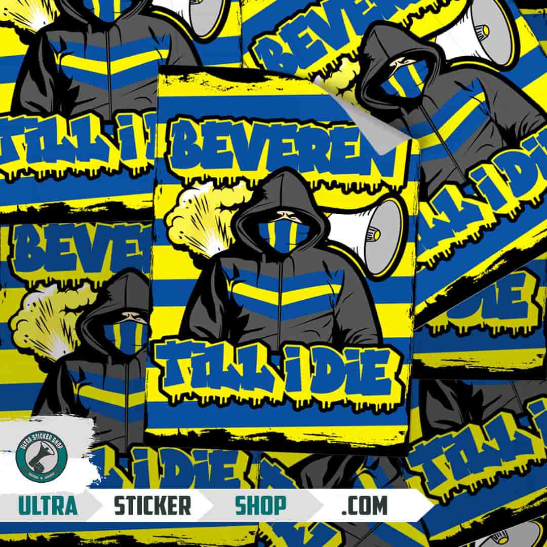 Beveren till I die Nalepnice