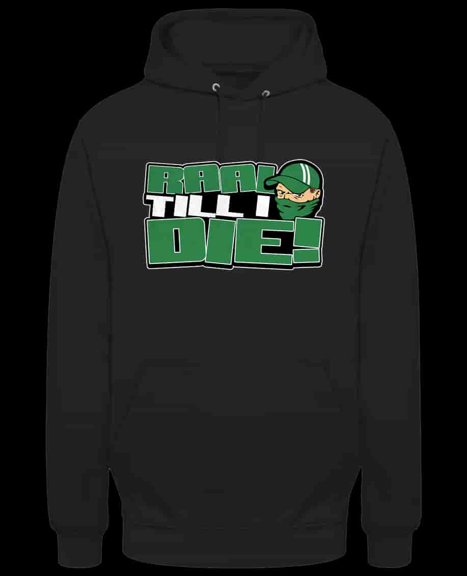 RAAL Till I Die Hoodie
