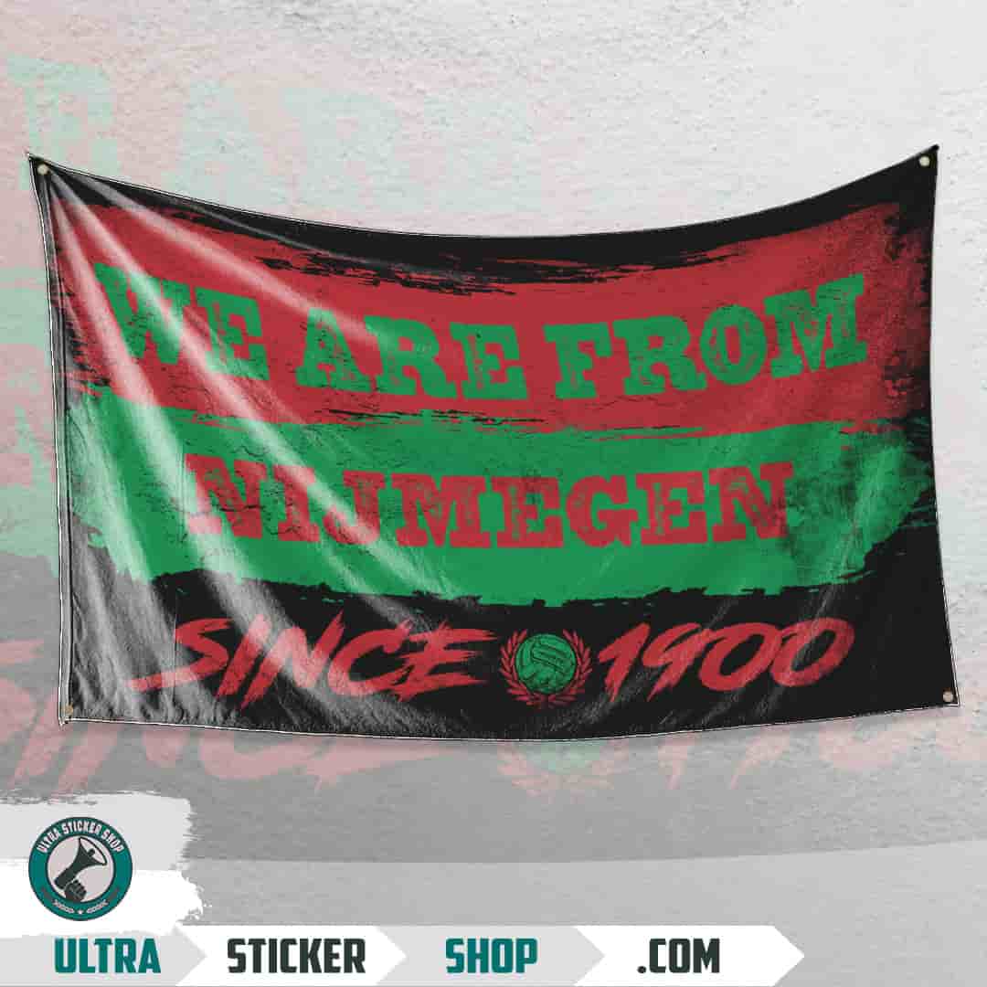 We are from Nijmegen since 1900 Flagge