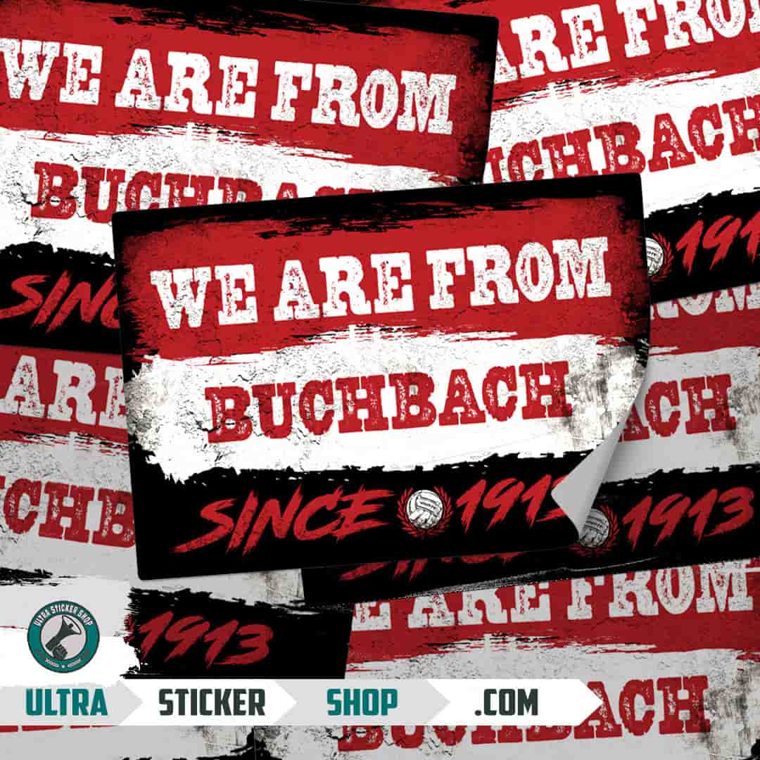 We are from Buchbach since 1913 Autocollants