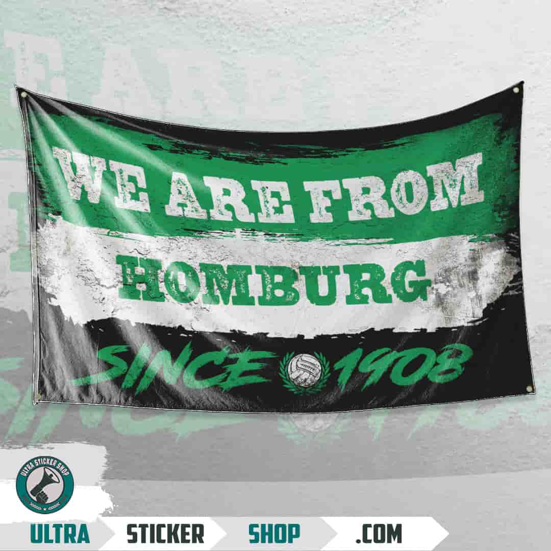 We are from Homburg since 1908 Bandera