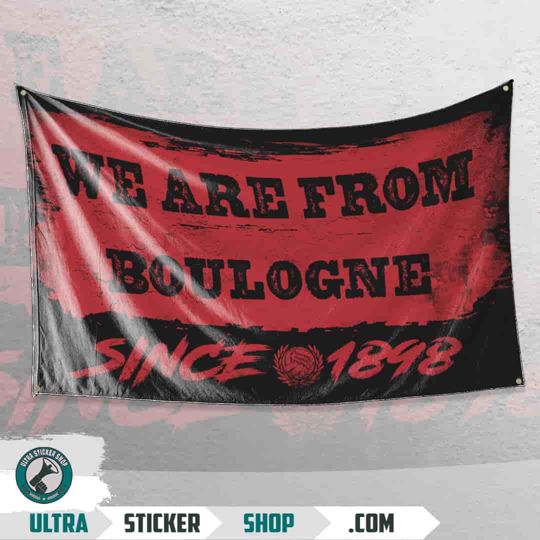 We are from Boulogne since 1898 Flagge