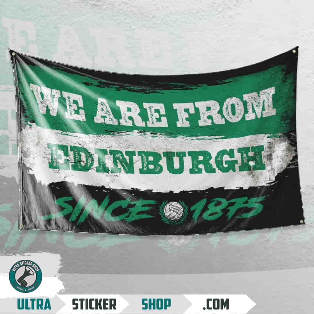 We are from Edinburgh since 1875 Flagge