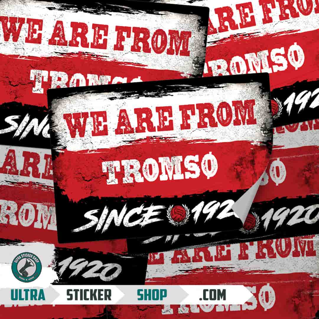 We are from Tromsø  since 1920 Nalepnice