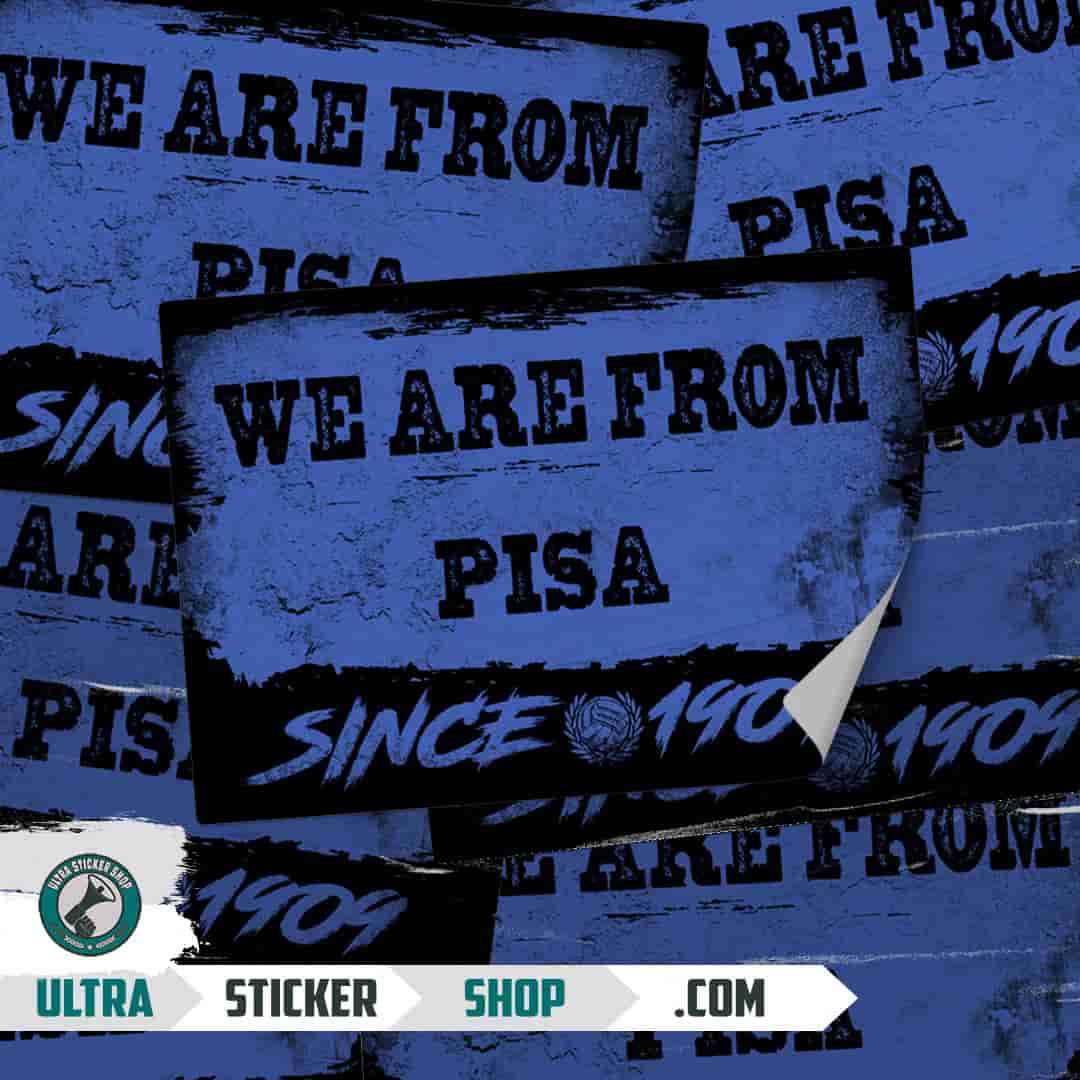 We are from Pisa since 1909 Autocollants