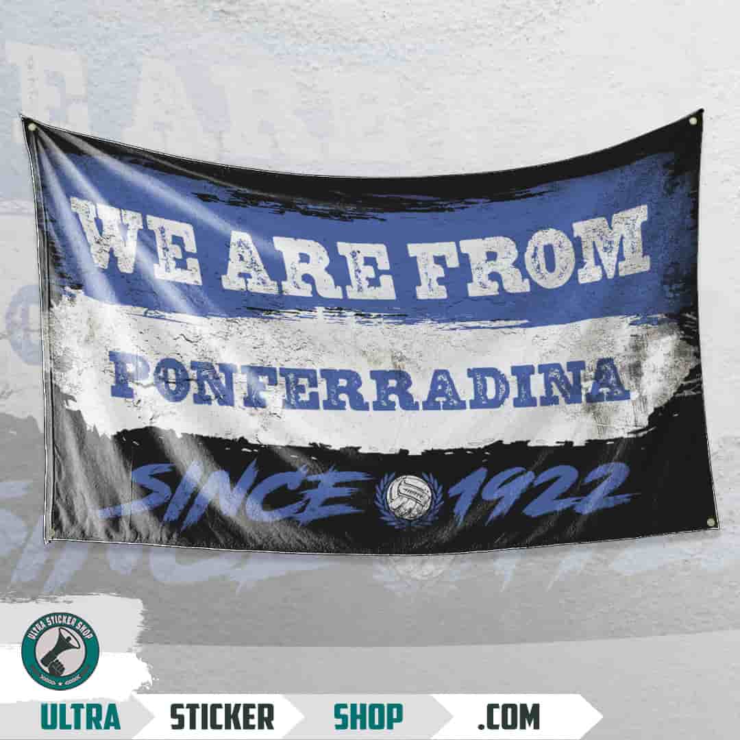 We are from Ponferradina since 1922 Flagge