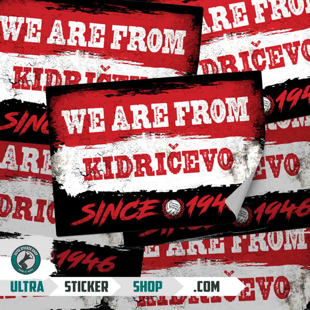 We are from Kidričevo since 1946 Nalepnice