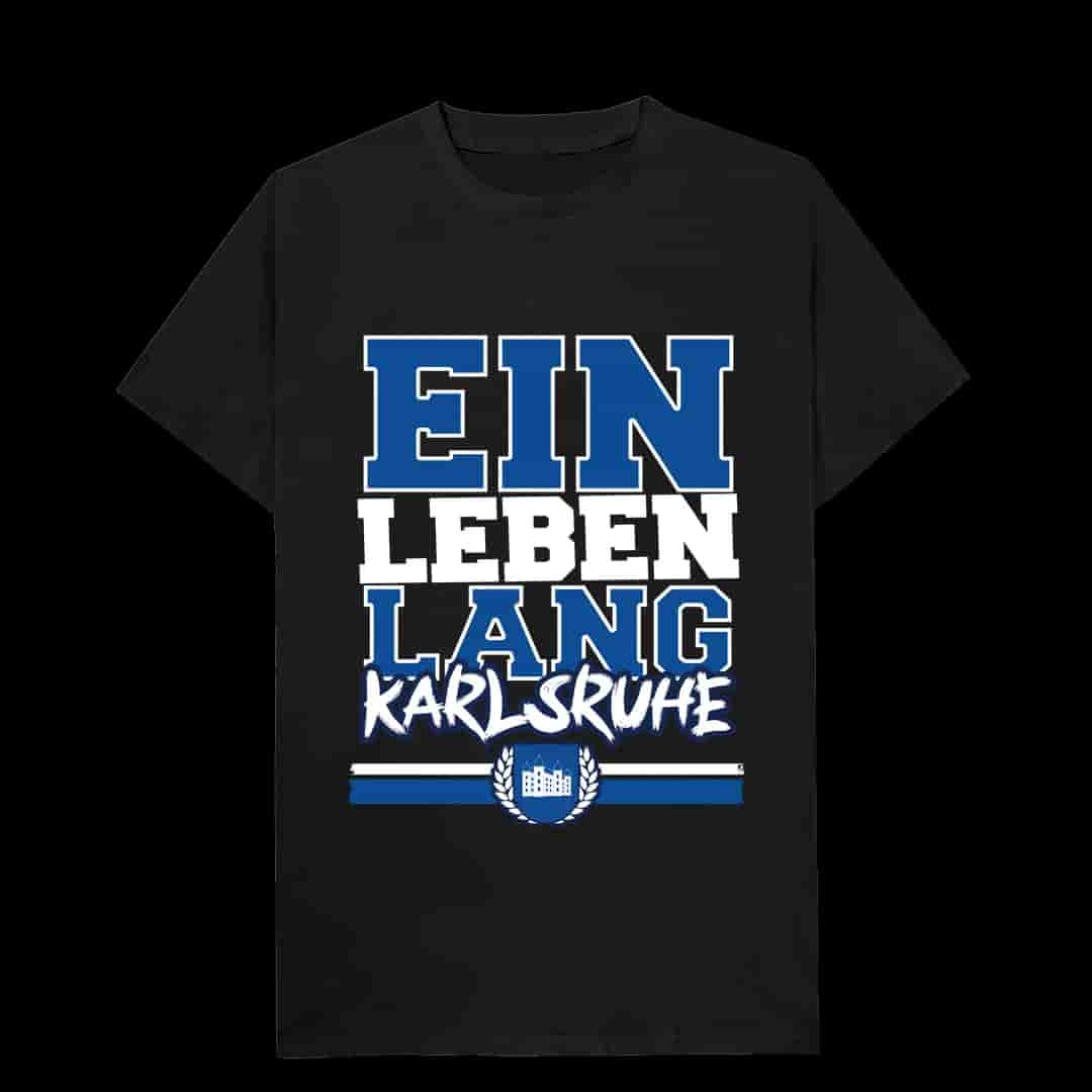 Ein leben lang Karlsruhe Majica