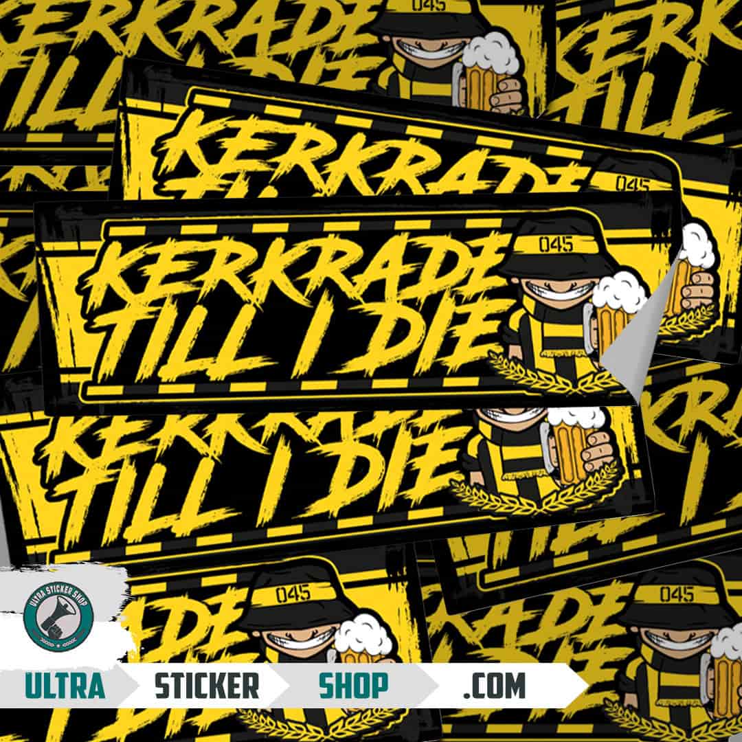 Kerkrade till I die Stickers