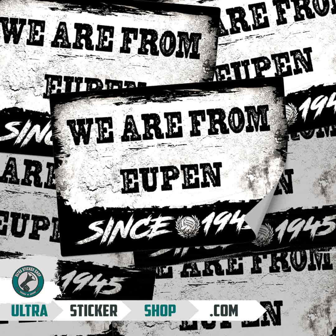 We are from Eupen since 1945 Aufkleber