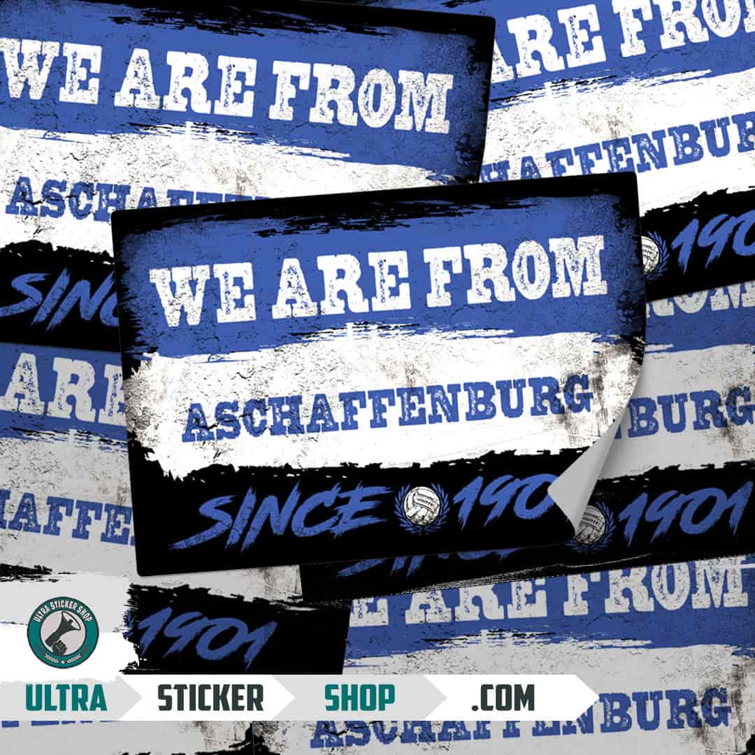 We are from Aschaffenburg since 1901 Aufkleber