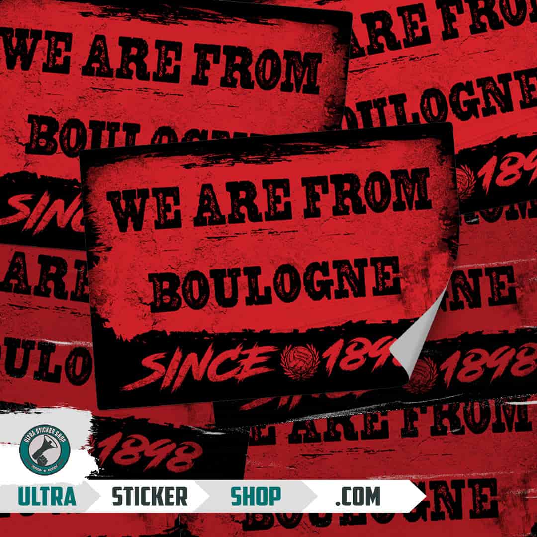 We are from Boulogne since 1898 Aufkleber