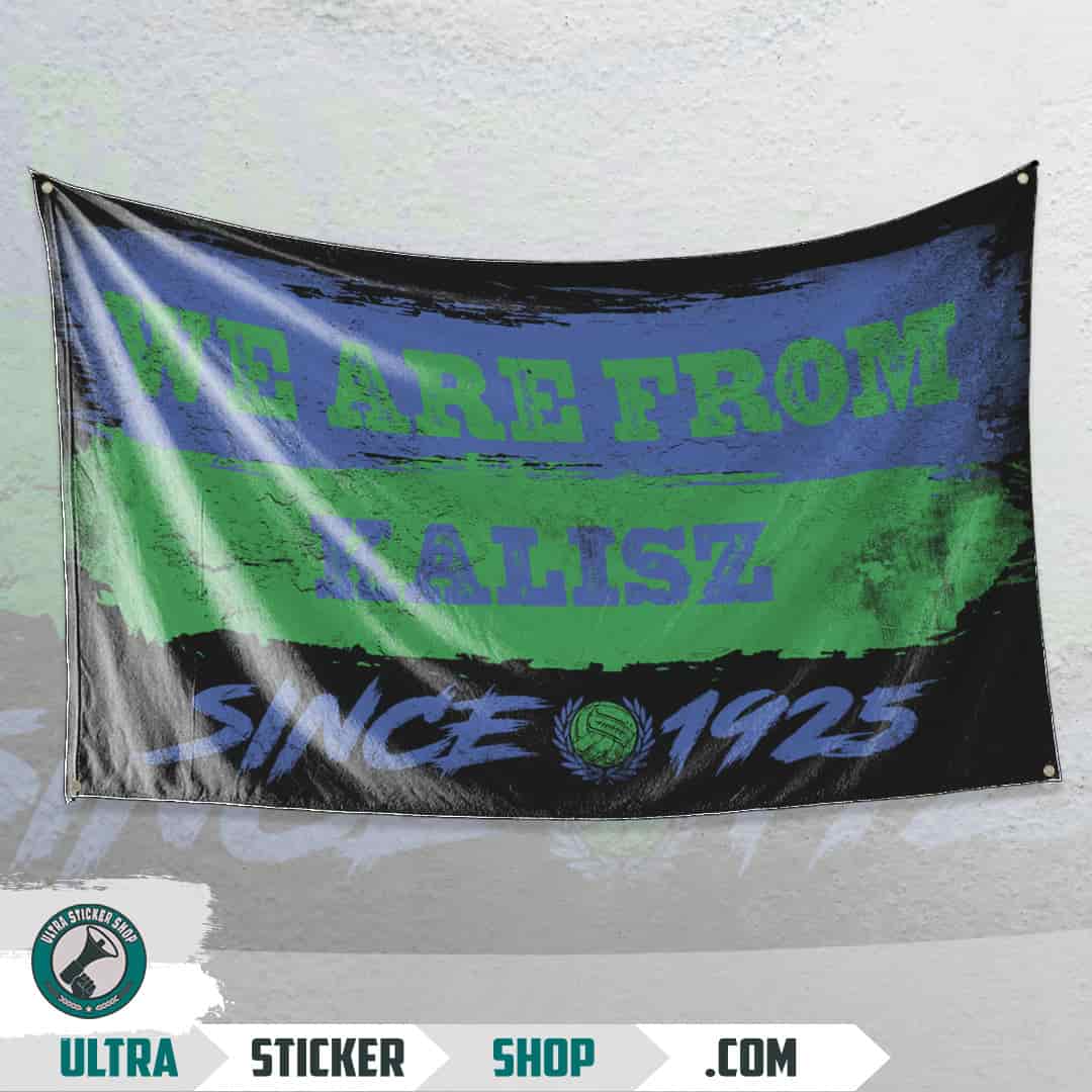We are from Kalisz since 1925 Flagg