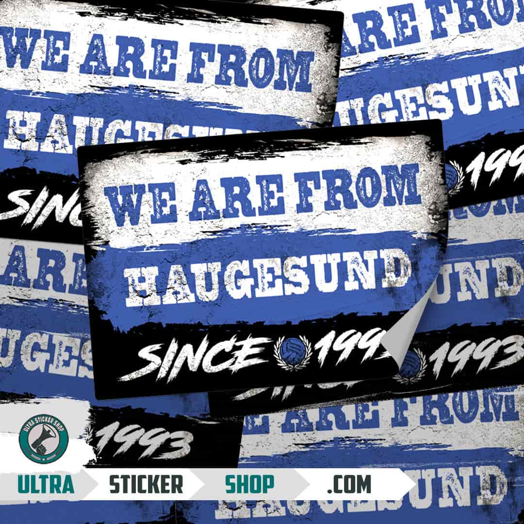 We are from Haugesund since 1993 Aufkleber