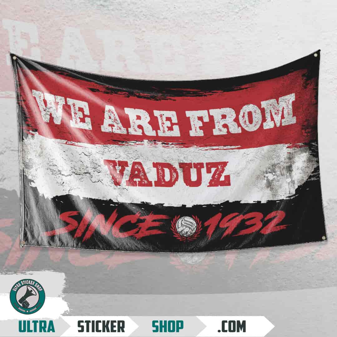 We are from Vaduz since 1932 Zastava