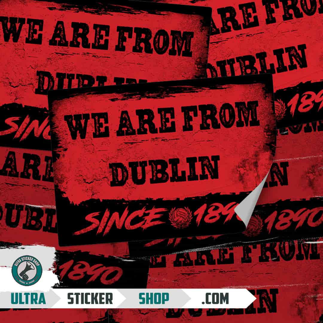 We are from Dublin since 1890 Aufkleber