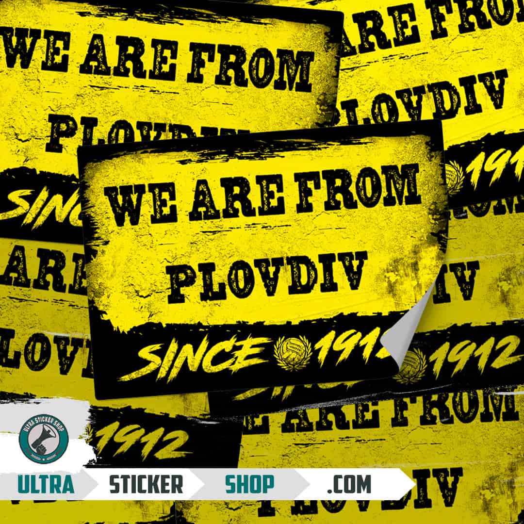 We are from Plovdiv since 1912 Nalepnice