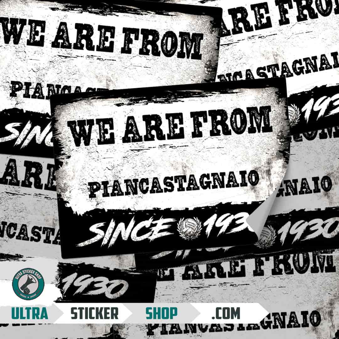 We are from Piancastagnaio since 1930 Autocolante