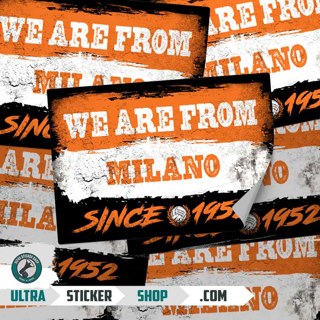 We are from Milano since 1952 Nalepnice