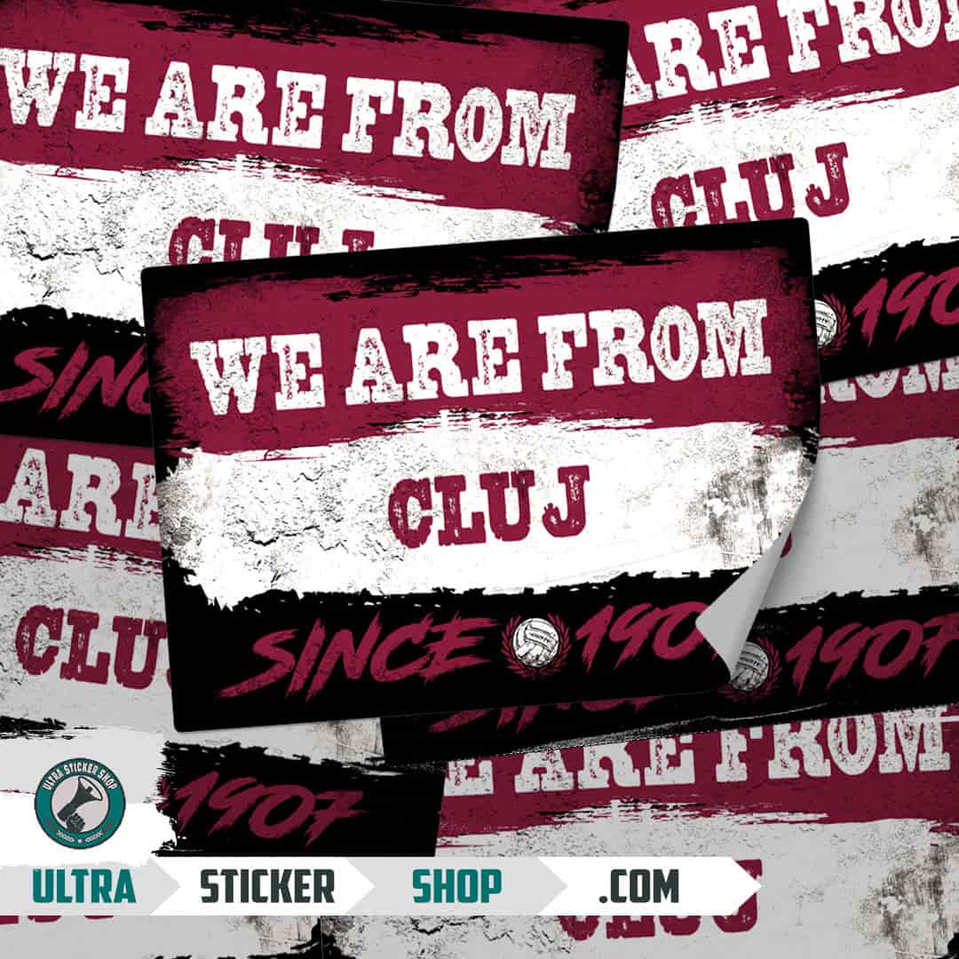 We are from Cluj since 1907 Nalepnice