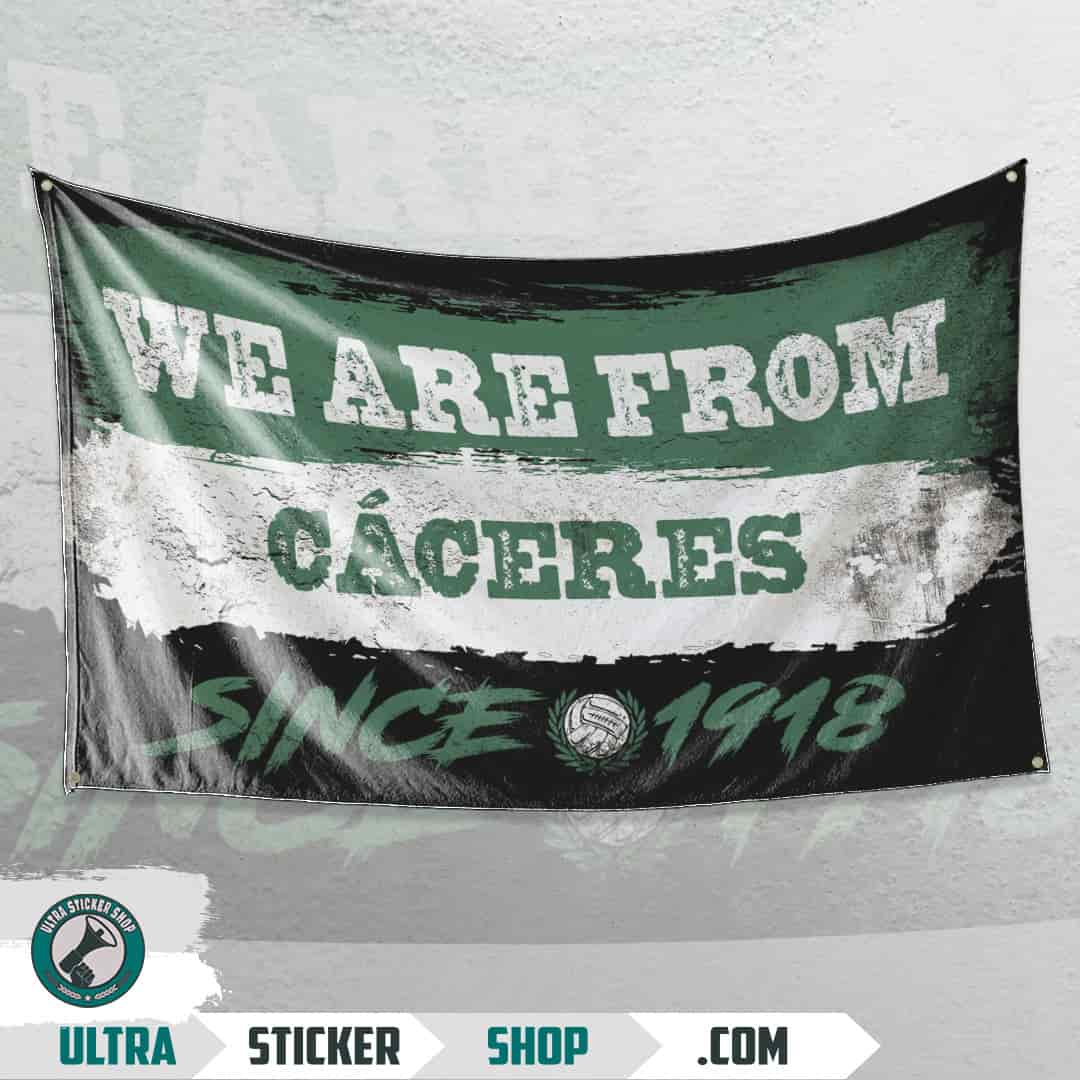 We are from Cáceres since 1918 Flagg