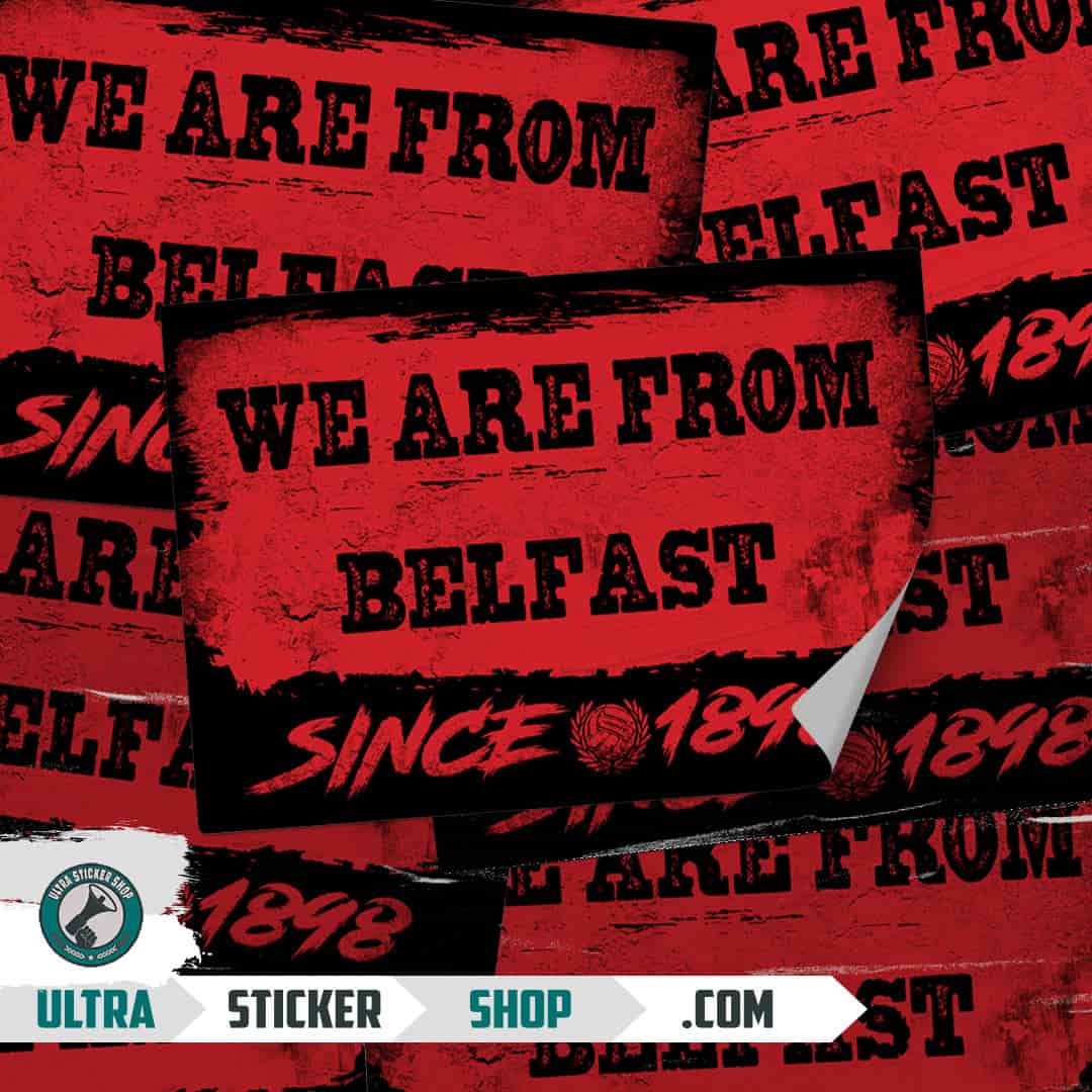 We are from Belfast since 1898 Aufkleber