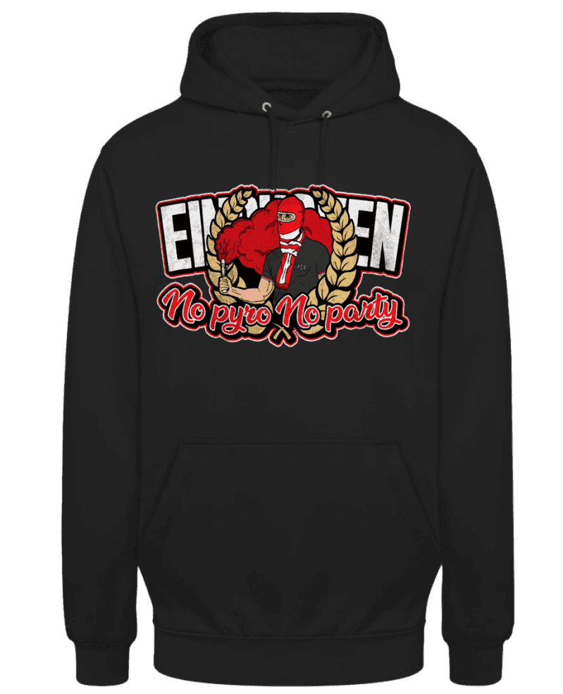 Eindhoven no pyro no party Hoodie