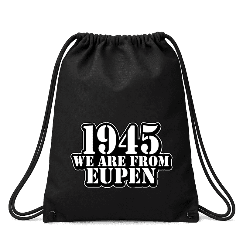 1945 We are from Eupen Sack Pack