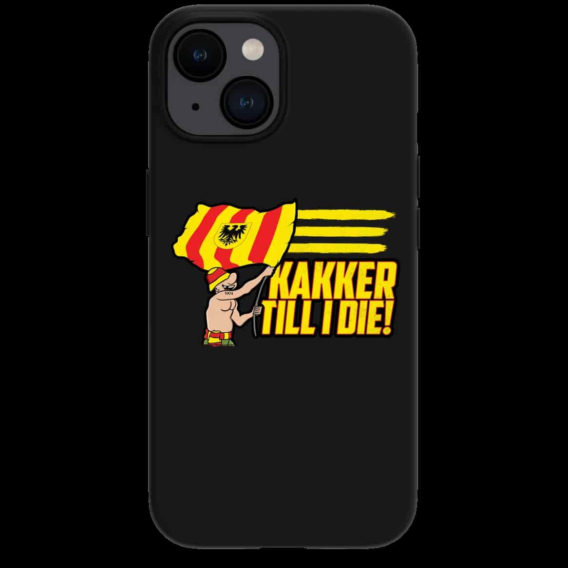 Kakker till I die iPhone-Hülle