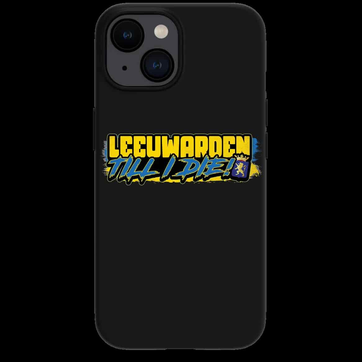 Leeuwarden Till I die Futrola za Iphone