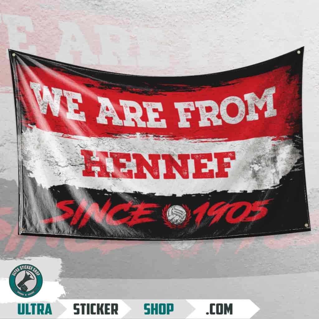We Are From Hennef 1905 Zastava