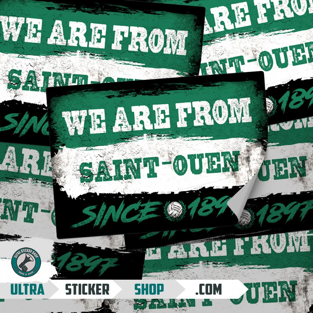 We are from Saint-Ouen since 1897