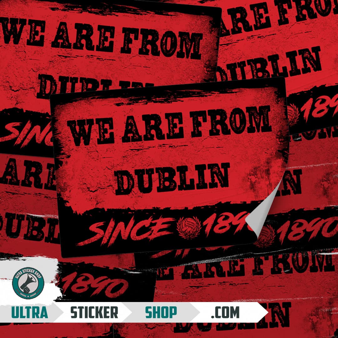 We are from Dublin since 1890