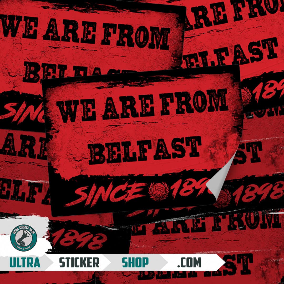 We are from Belfast since 1898