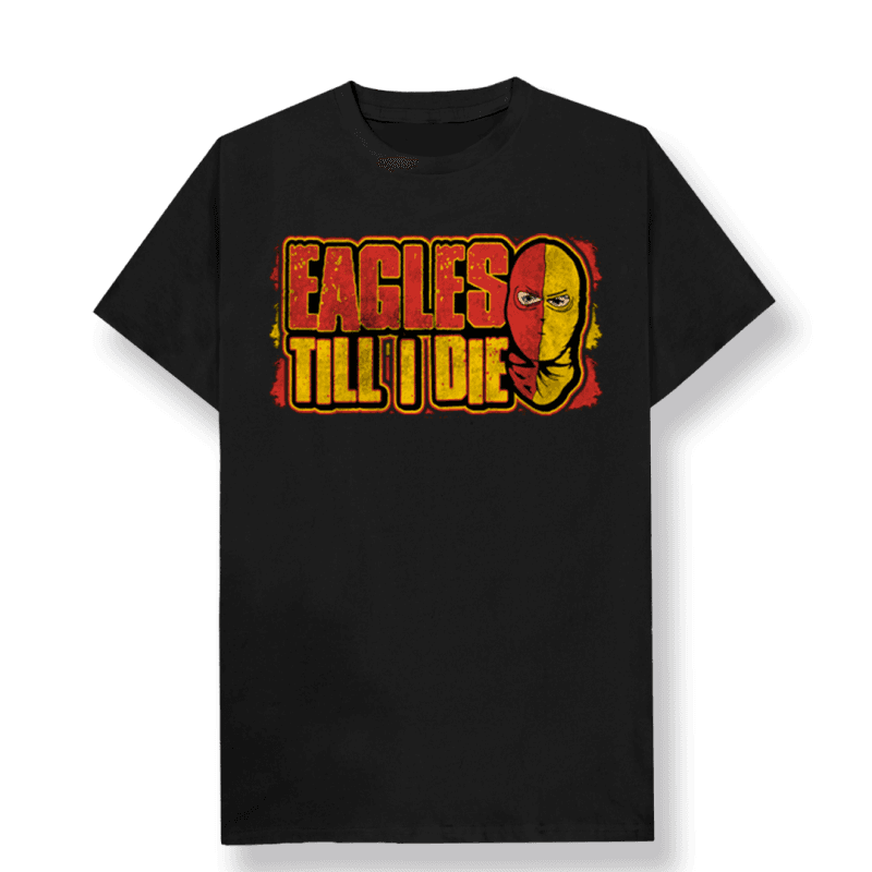 Eagles till I die