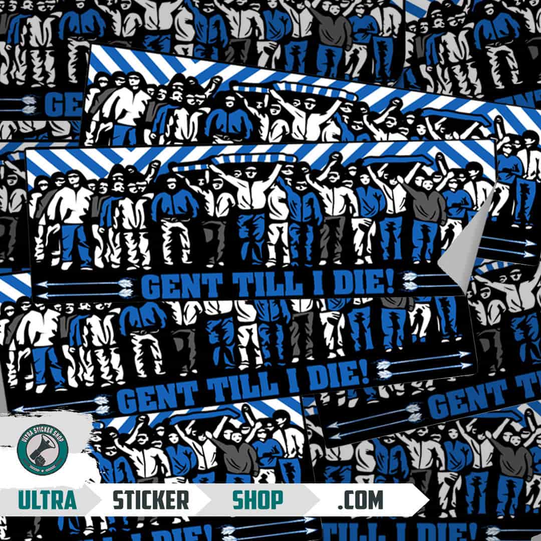 Gent Till I Die! Nalepnice