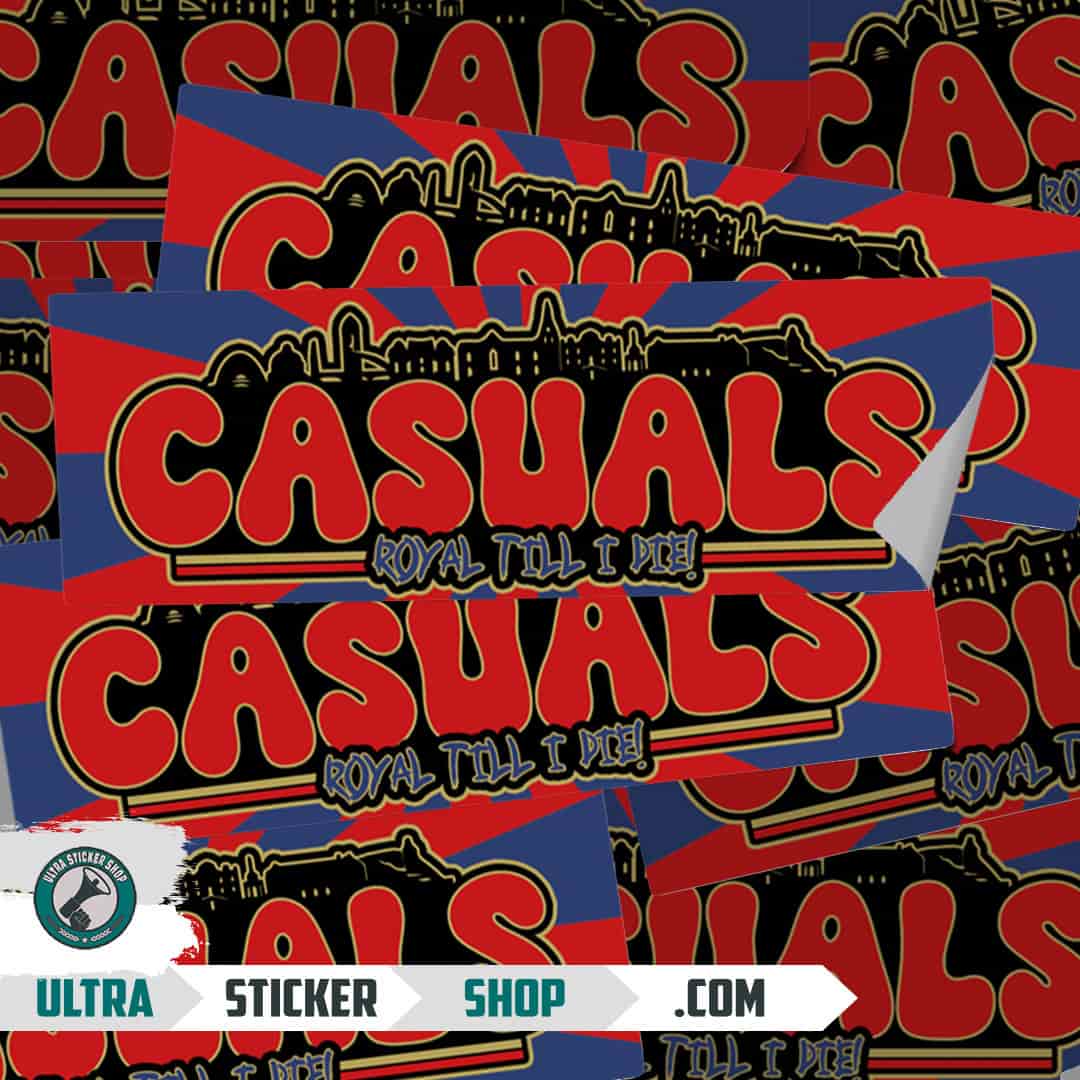 Casuals royal till I die Nalepnice