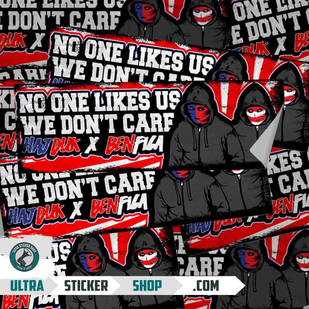 No one likes us we don't care Hajduk X Benfica Aufkleber