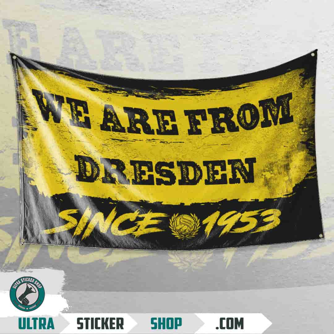 We are from Dresden since 1953 Flagge