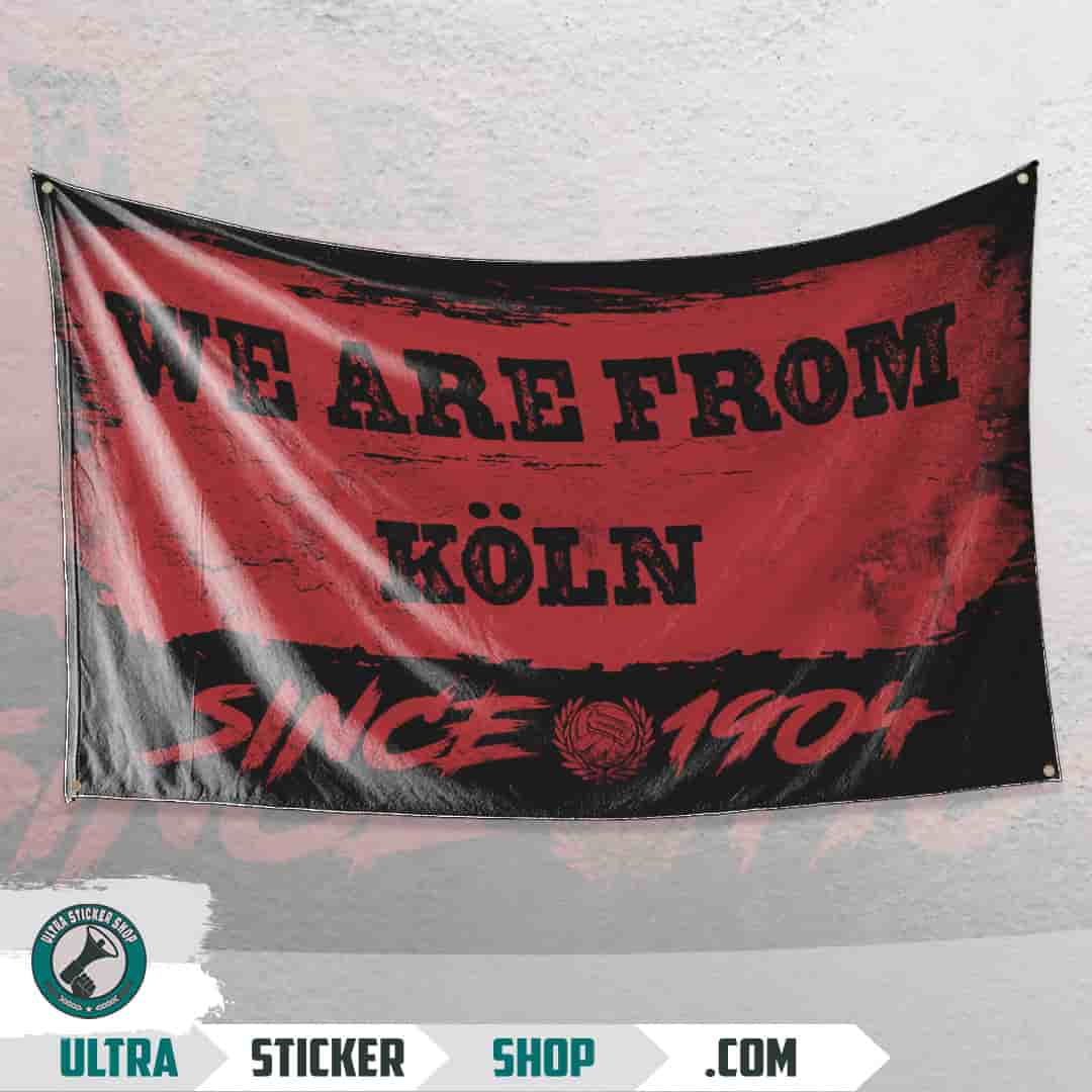 We are from Köln since 1904 Flagge