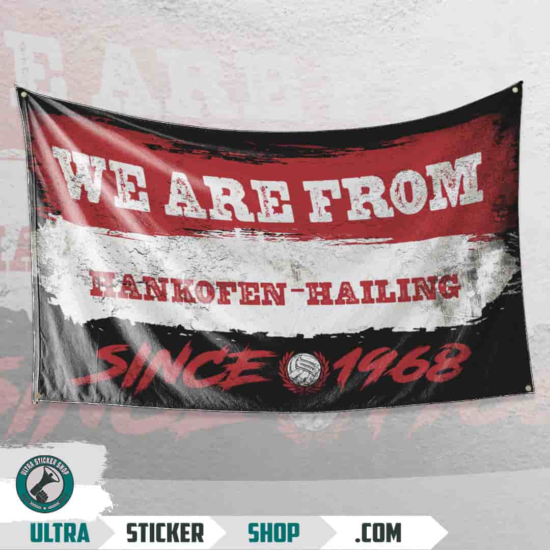 We are from Hankofen-Hailing since 1968 Vlag