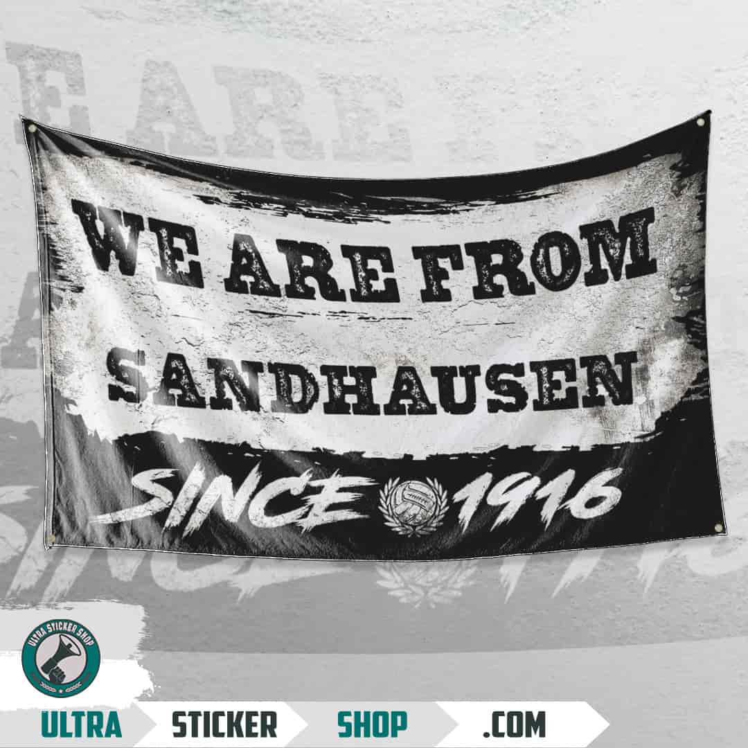 We are from Sandhausen since 1916 Flagge
