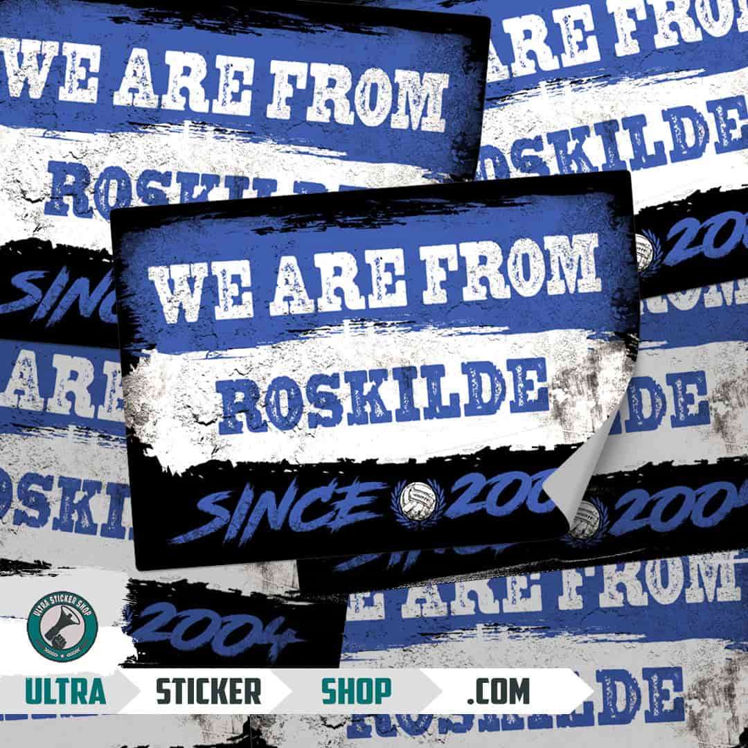 We are from Roskilde since 2004 Pegatinas