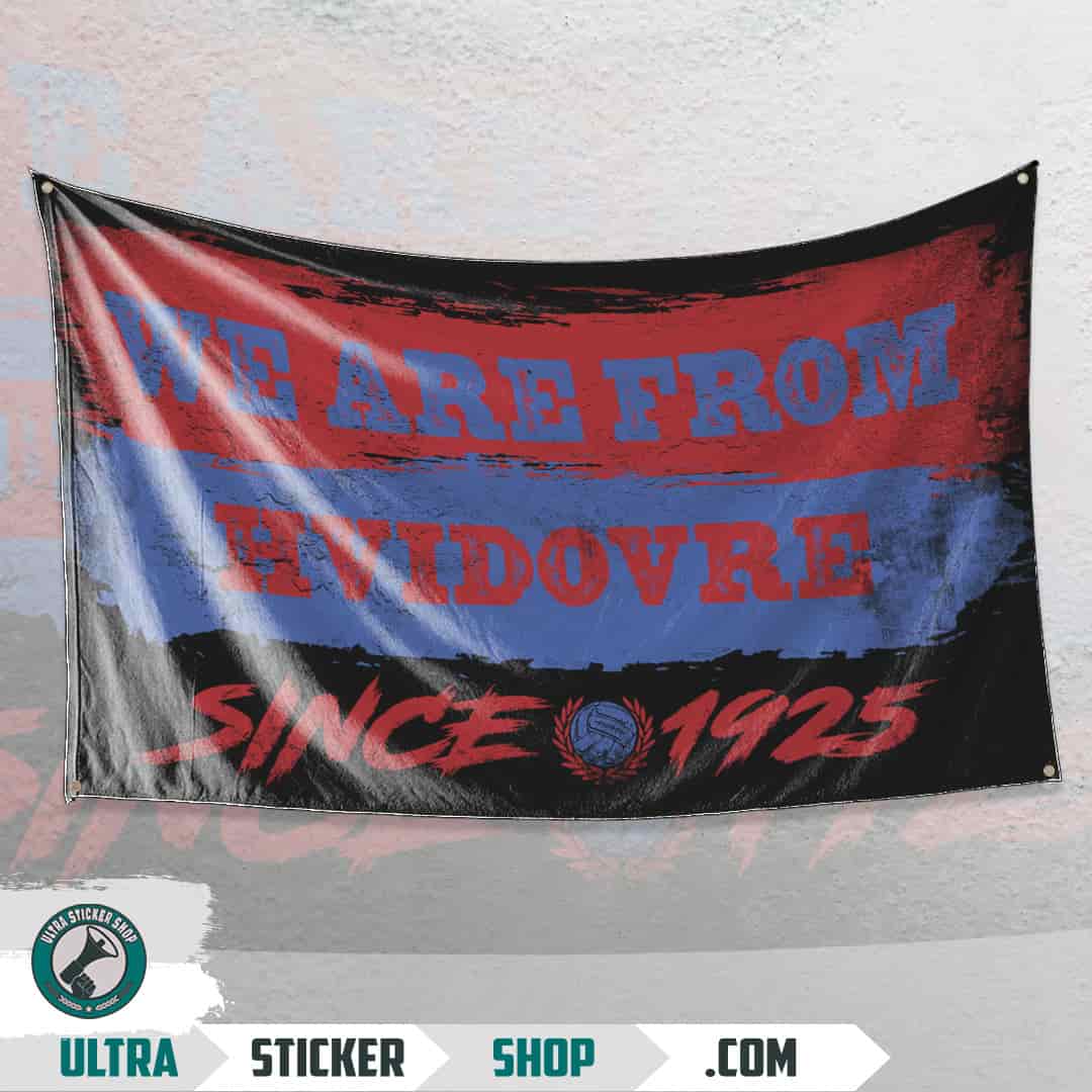 We are from Hvidovre since 1925 Flaga