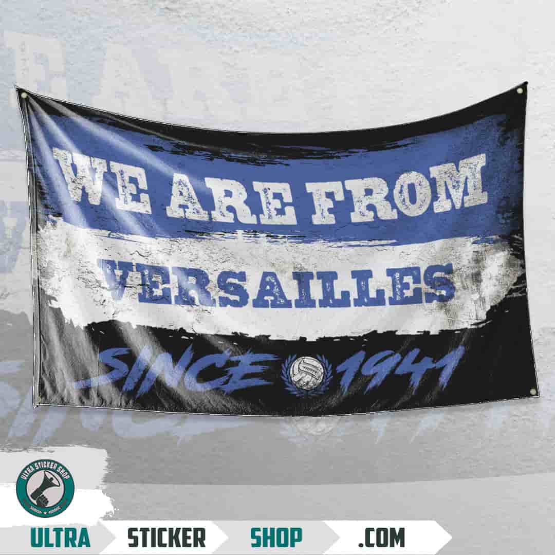 We are from Versailles since 1941 Zastava