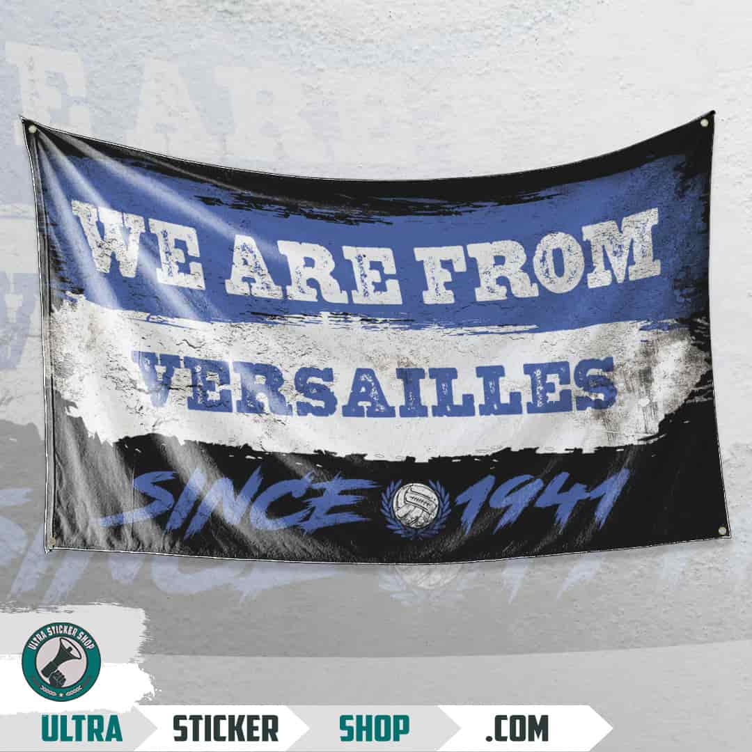 We are from Versailles since 1941 Flagga