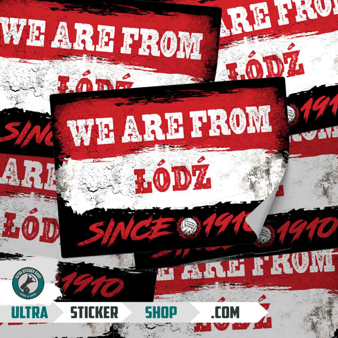 We are from Łódź since 1910 Autocolante