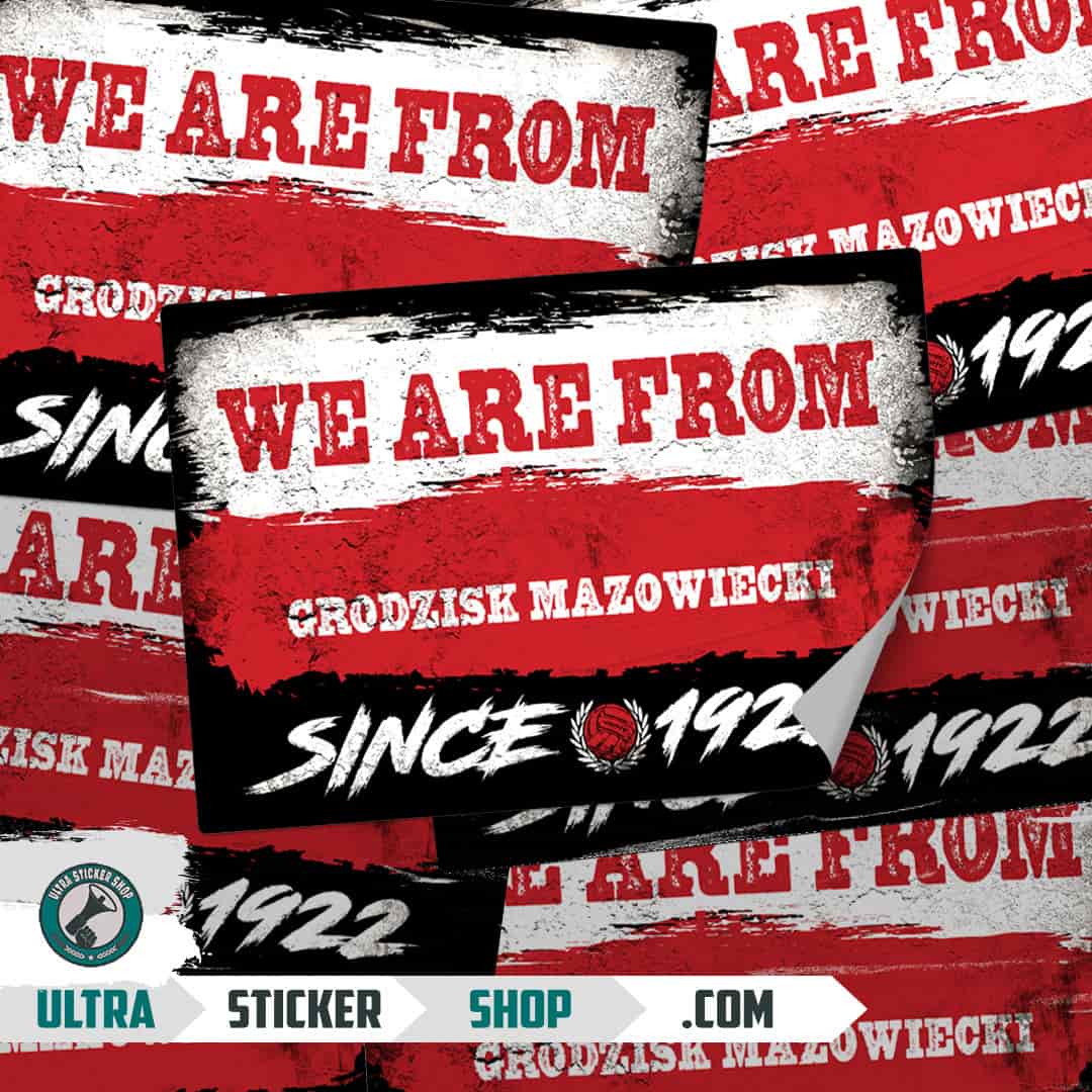 We are from Grodzisk Mazowiecki since 1922 Nalepke