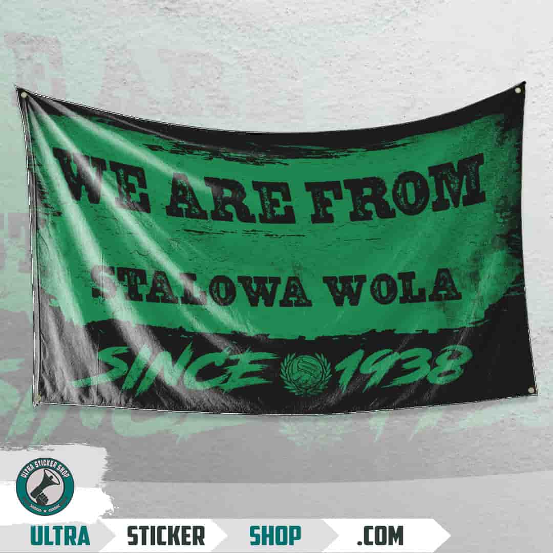 We are from Stalowa Wola since 1938 Flaga